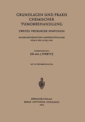 Grundlagen und Praxis Chemischer Tumorbehandlung 1