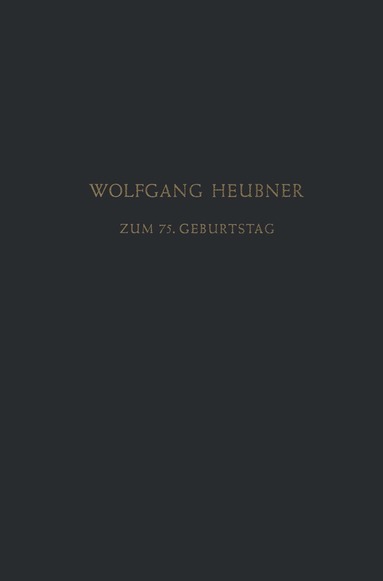 Wolfgang Heubner, L. Heilmeyer, H. Herken, L. Lendle - Festschrift zum 75. Geburtstag, Häftad
