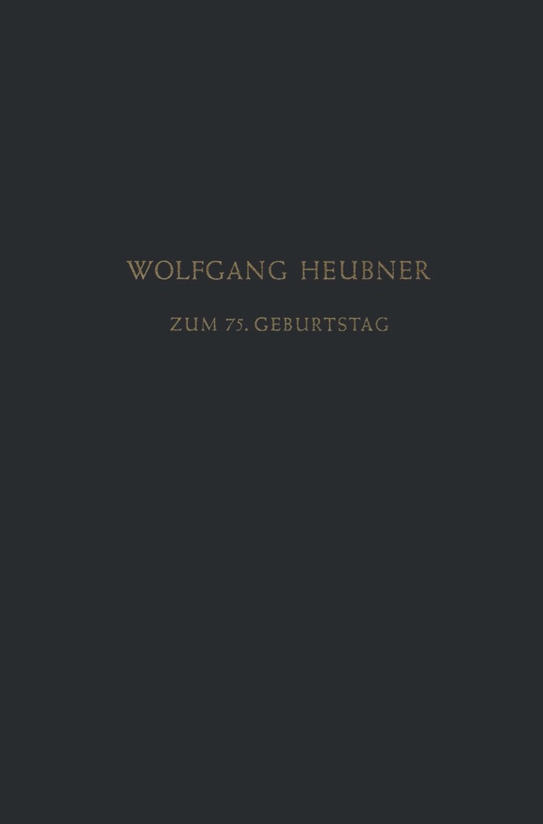 Wolfgang Heubner, L. Heilmeyer, H. Herken, L. Lendle - Festschrift zum 75. Geburtstag, Häftad