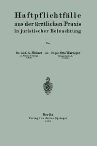 bokomslag Haftpflichtflle aus der rztlichen Praxis in juristischer Beleuchtung