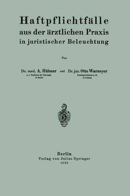 Haftpflichtflle aus der rztlichen Praxis in juristischer Beleuchtung 1