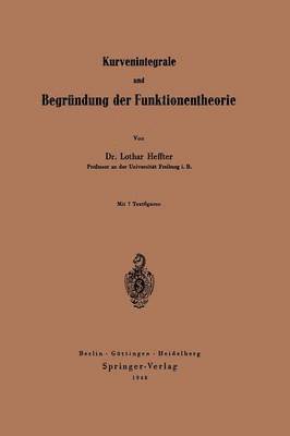 bokomslag Kurvenintegrale und Begründung der Funktionentheorie