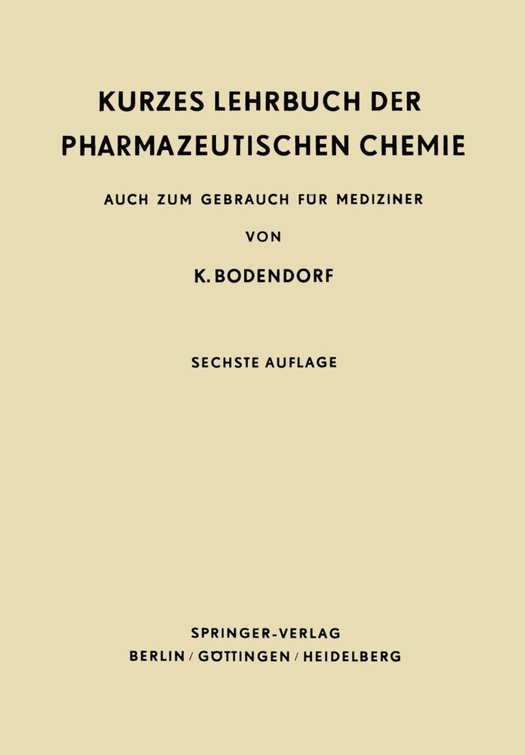 Kurzes Lehrbuch der Pharmazeutischen Chemie 1