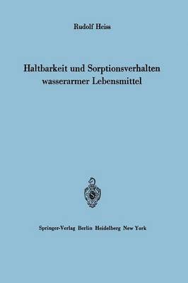 bokomslag Haltbarkeit und Sorptionsverhalten wasserarmer Lebensmittel