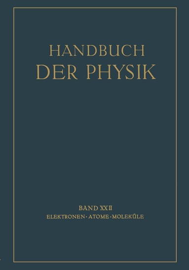 H. Geiger, K. Scheel - Elektronen Atome · Moleküle, Häftad