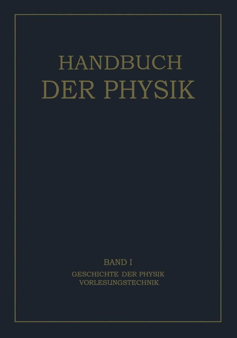 H. Geiger, K. Scheel - Geschichte der Physik Vorlesungstechnik, Häftad
