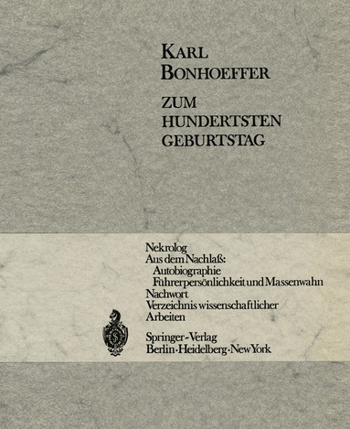 J. Zutt, E. Straus, E. Scheller - Karl Bonhoeffer, Häftad
