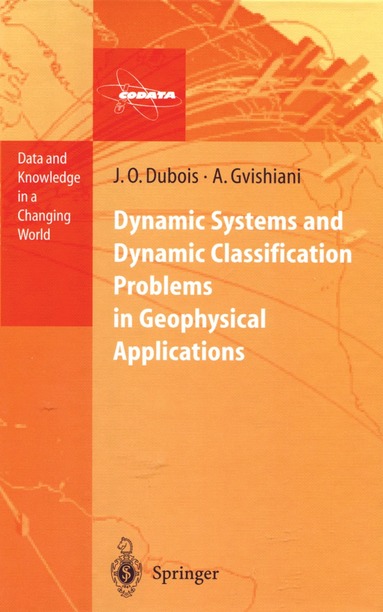 bokomslag Dynamic Systems and Dynamic Classification Problems in Geophysical Applications