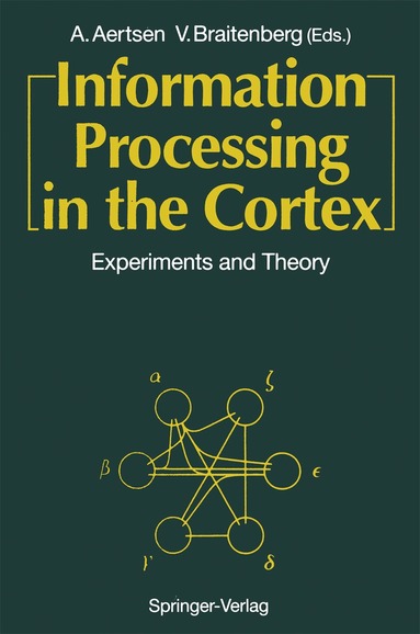 Ad Aertsen, Valentino Braitenberg - Information Processing in the Cortex, Häftad