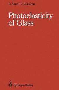 bokomslag Photoelasticity of Glass