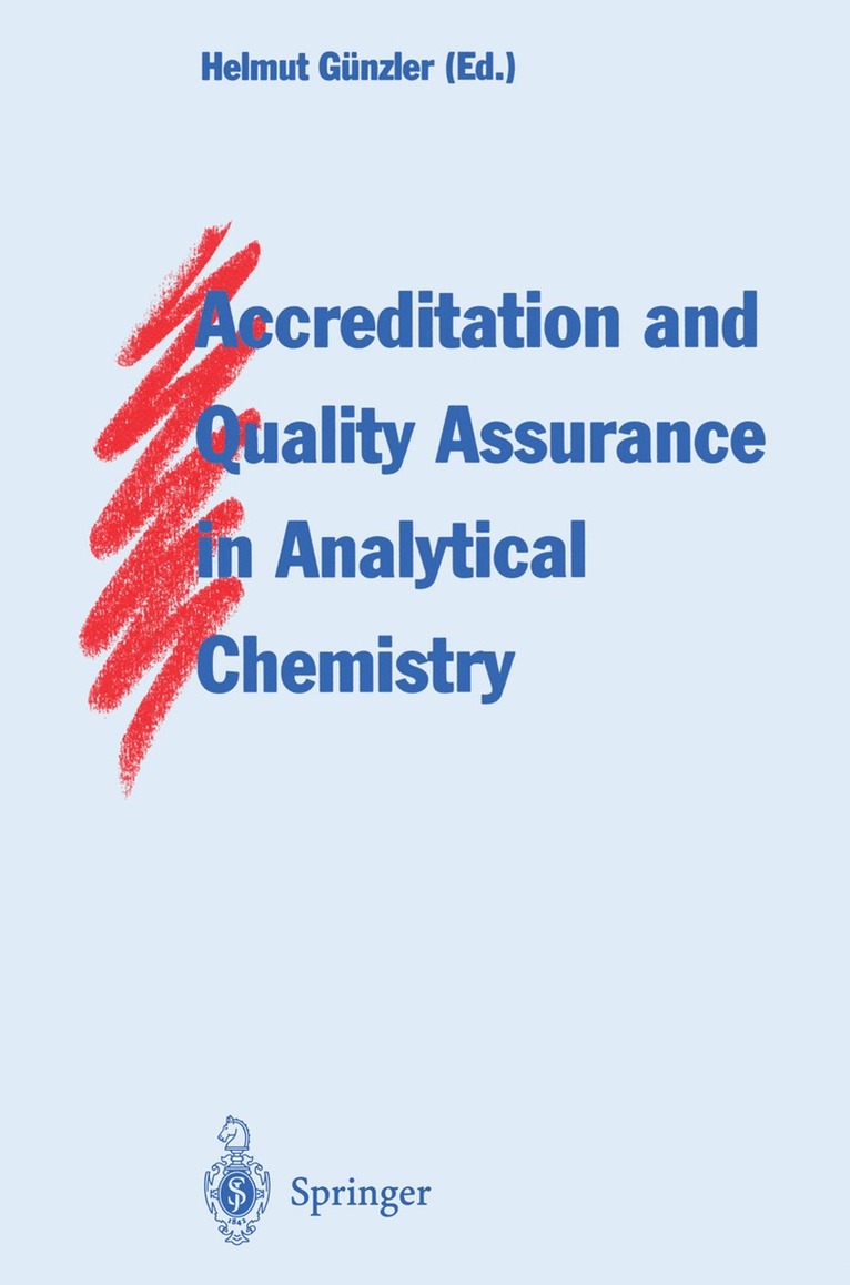 Accreditation and Quality Assurance in Analytical Chemistry 1