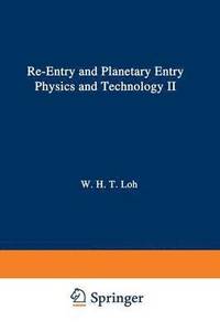 bokomslag Re-entry and Planetary Entry Physics and Technology