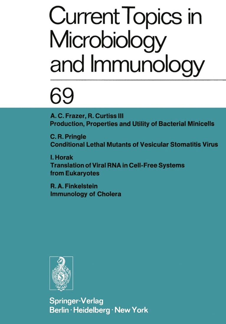 W. Arber, R. Haas, W. Henle, P. H. Hofschneider, J. H. Humphrey, N. K. Jerne, P. Koldovský, H. Koprowski, O. Maaløe, R. Rott, H. G. Schweiger, M. Sela, L. Syru?ek, P. K. Vogt, E. Wecker - Current Topics in Microbiology and Immunology, Häftad