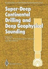 bokomslag Super-Deep Continental Drilling and Deep Geophysical Sounding