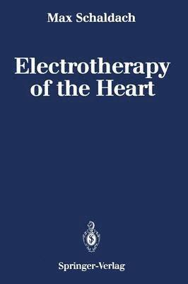 Electrotherapy of the Heart 1