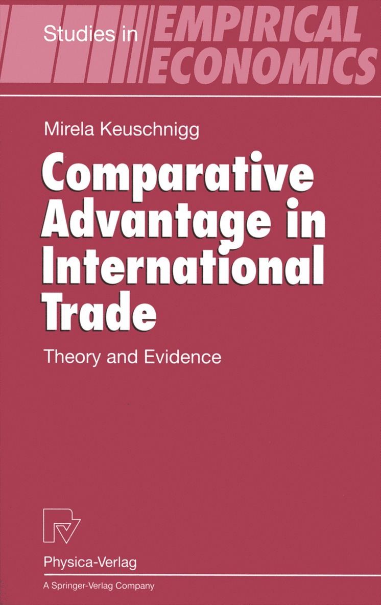 Mirela Keuschnigg - Comparative Advantage in International Trade, Häftad