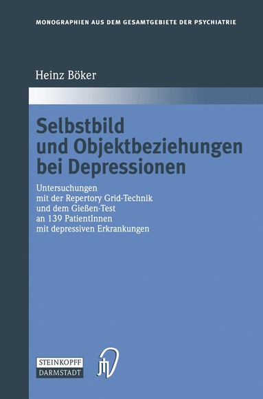 Heinz Böker - Selbstbild und Objektbeziehungen bei Depressionen, Häftad