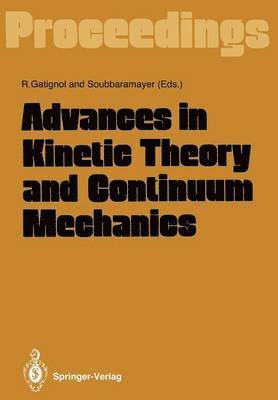 bokomslag Advances in Kinetic Theory and Continuum Mechanics