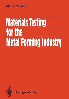 bokomslag Materials Testing for the Metal Forming Industry