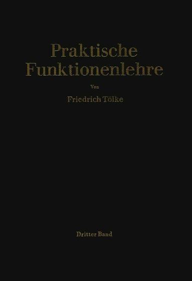 F. Tölke - Jacobische elliptische Funktionen, Legendresche elliptische Normalintegrale und spezielle Weierstraßsche Zeta- und Sigma-Funktionen, Häftad