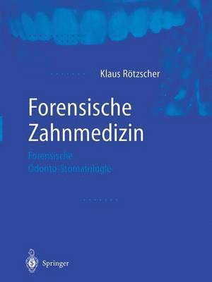 Forensische Zahnmedizin 1