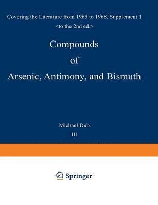 Compounds of Arsenic, Antimony, and Bismuth 1