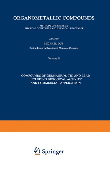 bokomslag Compounds of Germanium, Tin and Lead Including Biological Activity and Commercial Application