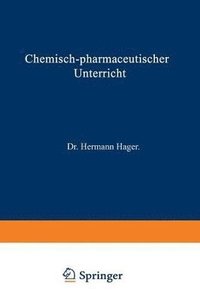 bokomslag Chemisch-pharmaceutischer Unterricht