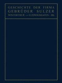 bokomslag Geschichte der Firma Gebrder Sulzer