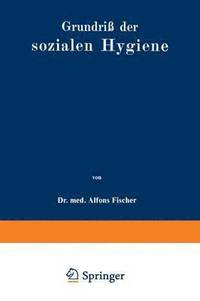 bokomslag Grundriß der sozialen Hygiene