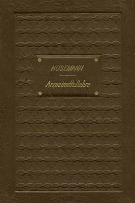 Theodor Husemann - Handbuch der Arzneimittellehre, Häftad