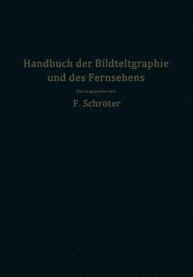 Handbuch der Bildtelegraphie und des Fernsehens 1