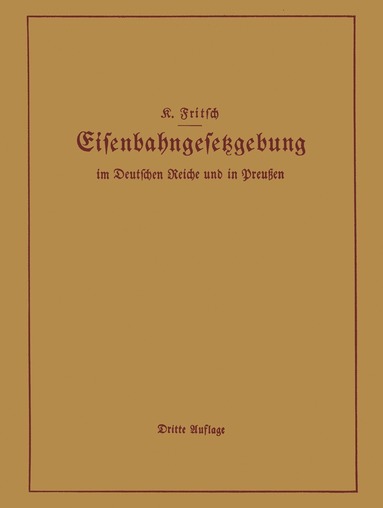 bokomslag Handbuch der Eisenbahngesetzgebung im Deutschen Reiche und in Preußen