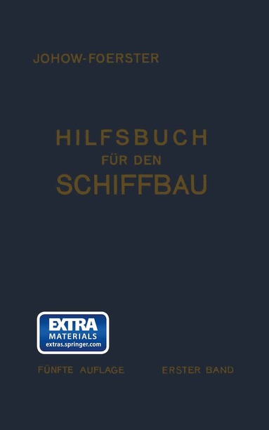 E. Foerster - Hilfsbuch für den Schiffbau, Häftad
