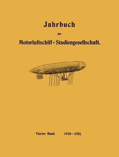 R. Assmann, L. Prandtl, O. Föppl, Paul Daimler - Jahrbuch der Motorluftschiff-Studiengesellschaft, Häftad