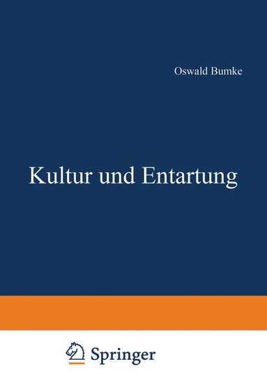 Oswald Bumke - Kultur und Entartung, Häftad