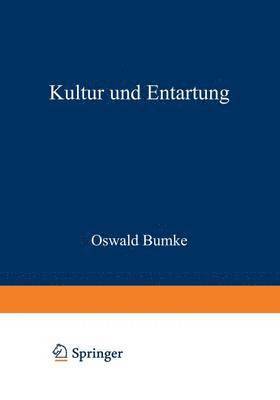 bokomslag Kultur und Entartung