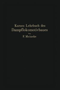 bokomslag Kurzes Lehrbuch des Dampflokomotivbaues