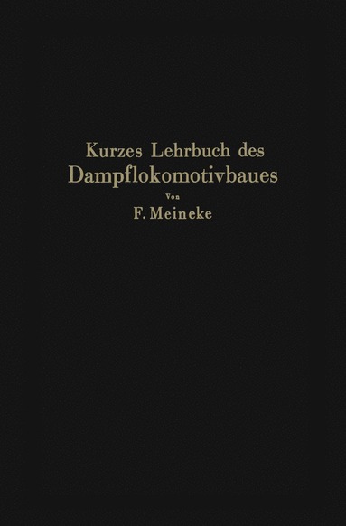 bokomslag Kurzes Lehrbuch des Dampflokomotivbaues