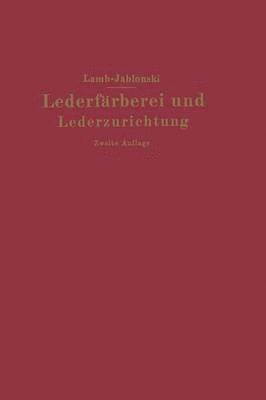 Lederfrberei und Lederzurichtung 1