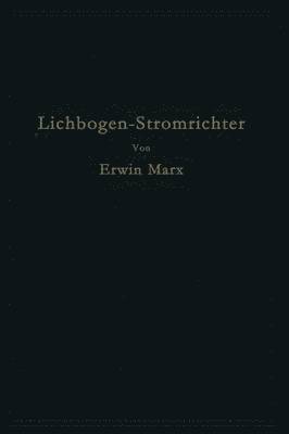 bokomslag Lichtbogen-Stromrichter fr sehr hohe Spannungen und Leistungen