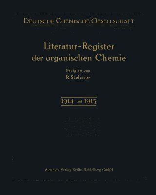 Literatur-Register der Organischen Chemie 1