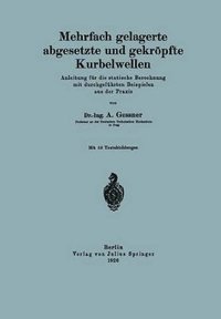 bokomslag Mehrfach gelagerte, abgesetzte und gekrpfte Kurbelwellen