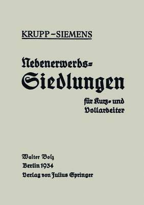 bokomslag Nebenerwerbs-Siedlungen fr Kurz- und Vollarbeiter