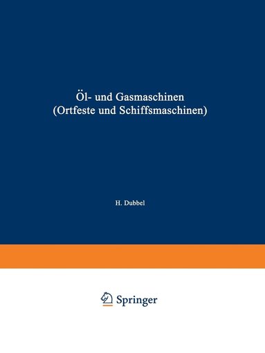 bokomslag l- und Gasmaschinen (Ortfeste und Schiffsmaschinen)