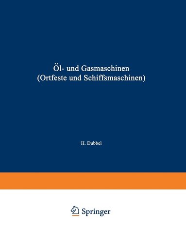 bokomslag Öl- und Gasmaschinen (Ortfeste und Schiffsmaschinen)