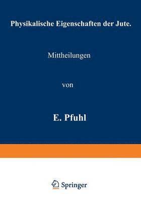 Physikalische Eigenschaften der Jute 1