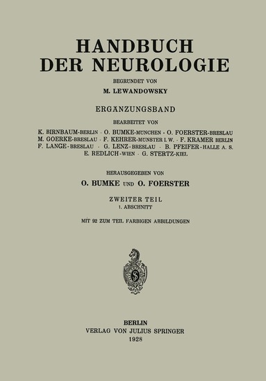 K. Birnbaum, O. Bumke, O. Foerster, M. Toerke, F. Kehrer, F. Kramer, F. Lange, G. Lenz, B. Pfeifer, E. Redlich, G. Stertz - Handbuch der Neurologie, Häftad