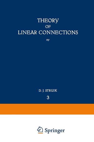 D. J. Struik - Theory of Linear Connections, Häftad