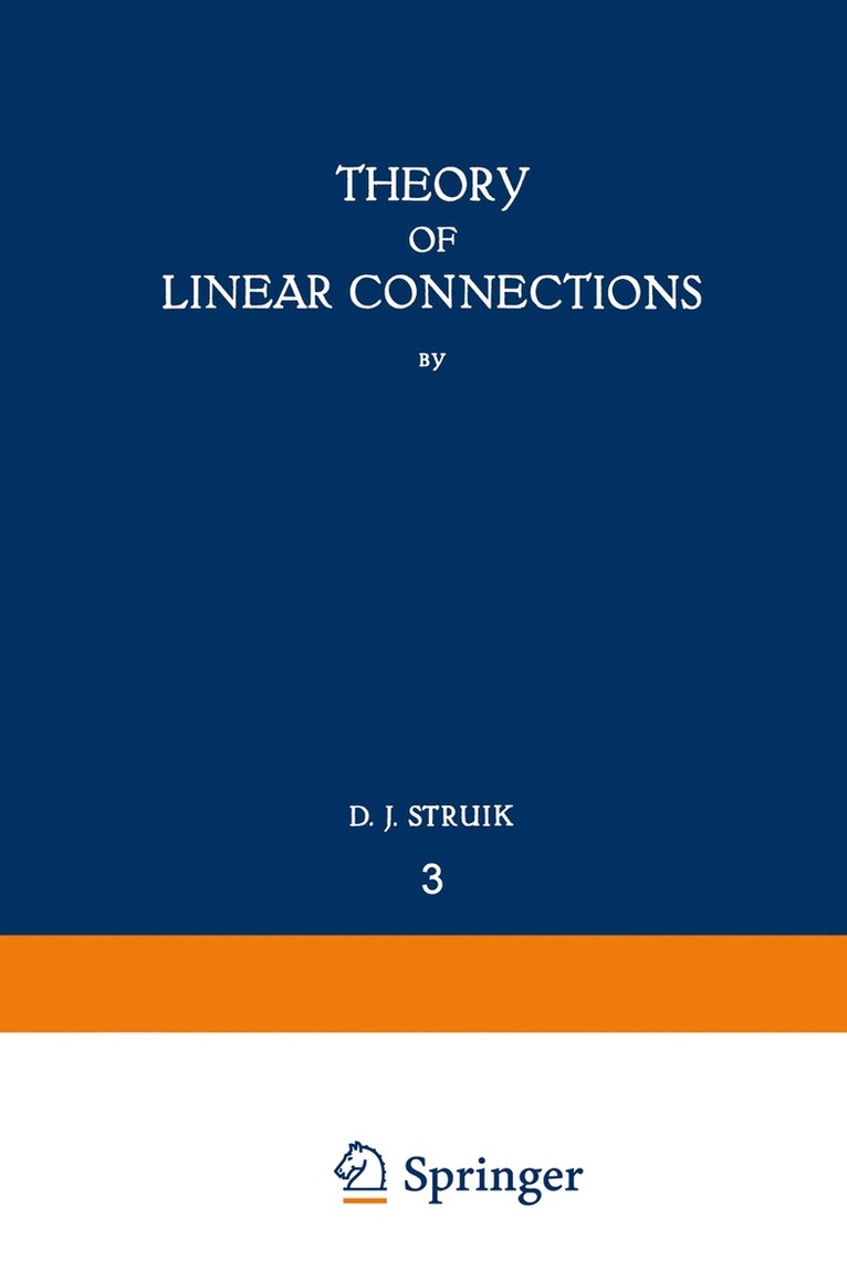 D. J. Struik - Theory of Linear Connections, Häftad